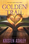 Golden Trail - Kristen Ashley - 9781954680685