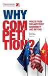 Why Competition? - Daniel Crane ; Damien Gérard ; Randolph Tritell - 9781954750661