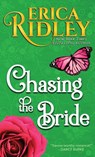 Chasing the Bride - Erica Ridley - 9781954764071