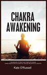 Chakra Awakening - Kate O' Russell - 9781954797536