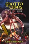Grotto of Chaos - KNOX,  Christopher - 9781954823051