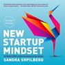 New Startup Mindset - Sandra Shpilberg - 9781954854048