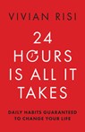 24 Hours Is All It Takes - Vivian Risi - 9781954854925