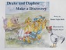 Drake and Daphne Make a Discovery - Renee Vajko Srch - 9781954868113