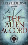 The Alien Accord - Betsey Kulakowski - 9781954871120