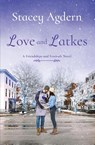 Love and Latkes - Stacey Agdern - 9781954894938