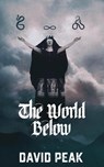 The World Below - David Peak - 9781954899001