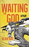 Waiting for God - VI Khi Nao - 9781954899636