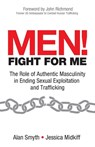 Men! Fight for Me - Jessica Midkiff ; Alan Smyth - 9781954968387