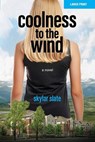 Coolness to the Wind - Skylar Slate - 9781955018586