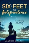 Six Feet to Independence - Lauryn Walton - 9781955047203