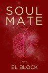 Soulmate - E.L. Block - 9781955047357