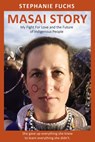 Fuchs, S: Masai Story - Stephanie Fuchs ; Alexandra Brosowski - 9781955047654
