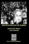 The Psychology of Rumor - Gordon Willard Allport ; Leo Postman - 9781955087339
