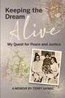 Keeping the Dream Alive - Terry Ahwal - 9781955088619
