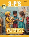 3-P's PURPOSE - Dennis L Marshall - 9781955107112