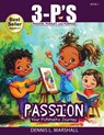 3-P's PASSION - Dennis L Marshall - 9781955107136