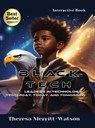 Black Tech - Leaders in Technology - Theresa Merritt-Watson - 9781955107174