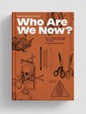 Aguera Y Arcas, B: Who Are We Now? - Blaise Aguera Y Arcas - 9781955125307