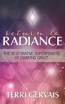 Return to Radiance - Terri Gervais - 9781955272902