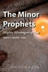 The Minor Prophets - Matthew Allen - 9781955285681
