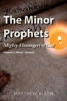 The Minor Prophets - Matthew Allen - 9781955285773