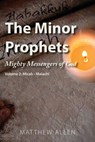 The Minor Prophets - Matthew Allen - 9781955285773