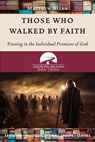 Those Who Walked by Faith - Matthew Allen - 9781955285810