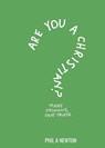 Are You a Christian? - Phil A. Newton - 9781955295598