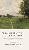 From Generation to Generation - Matt Rogers ; Sarah Rogers - 9781955295673