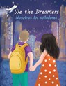 We the Dreamers - Raynelda a Calderon - 9781955328012