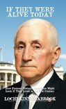 If They Were Alive Today - Lochlainn Seabrook - 9781955351614