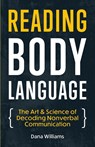 Reading Body Language - Dana Williams - 9781955423045