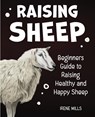 Raising Sheep - Irene Mills - 9781955423199