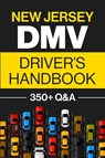 New Jersey DMV Driver's Handbook - Discover Prep - 9781955423328