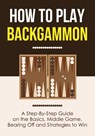 How to Play Backgammon - Discover Press - 9781955423403