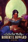 The Collected Poetry of Robert E. Howard, Volume 3 - Robert E. Howard - 9781955446235