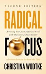 Radical Focus SECOND EDITION - Christina R Wodtke - 9781955469012