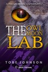 The Owl Moon Lab - Tobe Johnson - 9781955471503