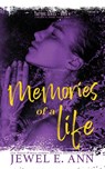 Memories of a Life - Jewel E. Ann - 9781955520201