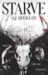 Starve - Aj Merlin - 9781955540759