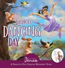Danika's Dancing Day - Once Upon A Dance ; Sudipta Steve Dasgupta - 9781955555159