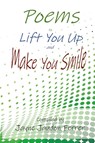 Poems to Lift You Up and Make You Smile - Jayne Jaudon Ferrer - 9781955581097