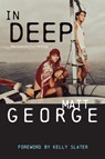 In Deep - Matt George - 9781955690454
