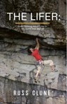 The Lifer - Russ Clune - 9781955690515