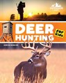 Deer Hunting for Kids - Andrew McMurdie - 9781955731027
