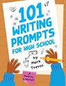 101 Writing Prompts for High School - Mark Trevor - 9781955731096