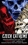 Czech Extreme - Edward Lee ; Honza Vojtisek - 9781955745062