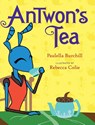 AnTwon's Tea - Paulella Burchill - 9781955767323
