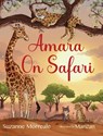 Amara On Safari - Suzanne Morreale - 9781955767514